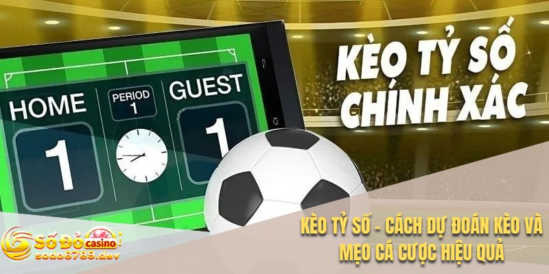 Kèo tỷ số