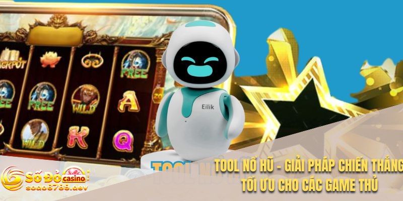 Tool nổ hũ